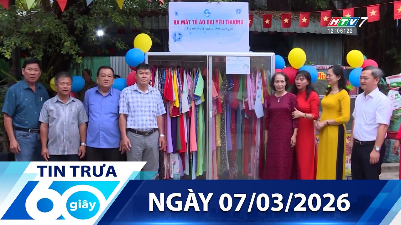 60 Giây Trưa - Ngày 07/03/2026 - HTV Tin Tức Mới Nhất 2026