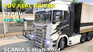 ETS2 | Scania S High Roof | POV Drive in Cyprus 🚛🇨🇾