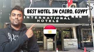 Best Hotel in Cairo, EGYPT 2023 || Most Affordable Hotel in Cairo, EGYPT