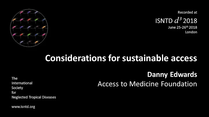 Danny Edwards (Access to Medicine Foundation): Considerations for sustainable access