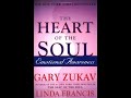 Le cur de lme de gary zukav et linda francis