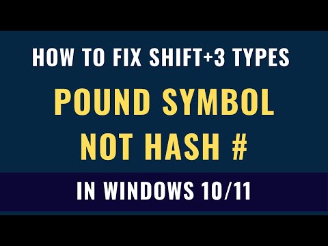 How To Fix Shift 3 Types Pound Symbol not Hash # in Windows 10 or 11