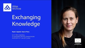 ATLAS Exchanging Knowledge No 1 "Repair Upgrade Keep in Place" - Silke Langenberg
