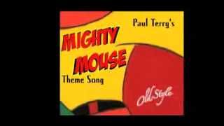 Mighty Mouse Theme Song (From the Original Movies, 1958)