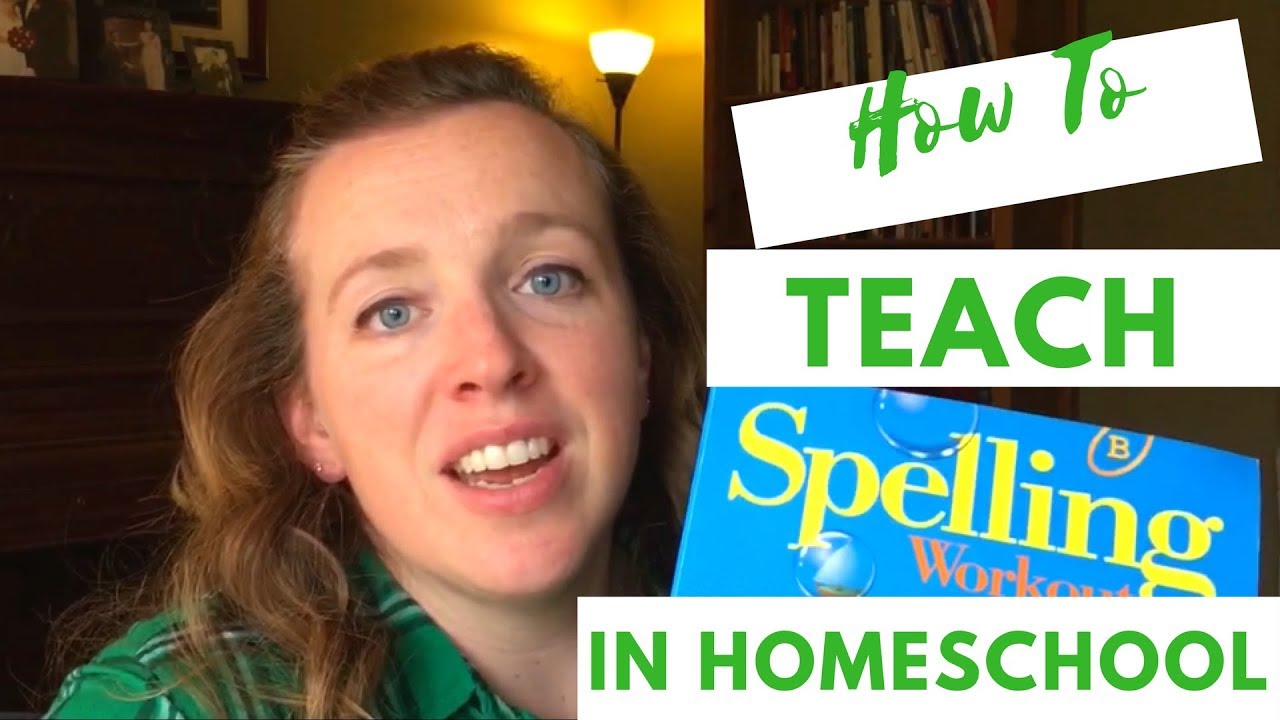 How to Teach Spelling in Homeschool - YouTube