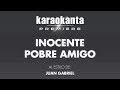 Karaokanta - Juan Gabriel - Inocente pobre amigo