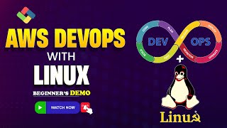 AWS DevOps with Linux Demo | Hands-on Tutorial for Beginners