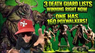 3 Competitive DeathGuard Lists Winning Right Now (ONE HAS 160POXWALKERS!)