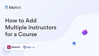 EduMall - How to Add Multiple Instructors for a Course