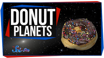 Life on a Donut Planet