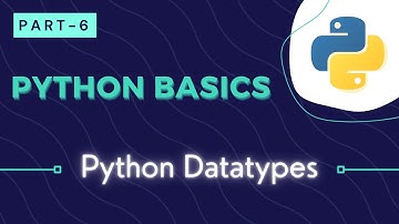Python Tutorial for Beginners-Part- 6 I Datatypes in Python | Python Basics I KSR Datavizon