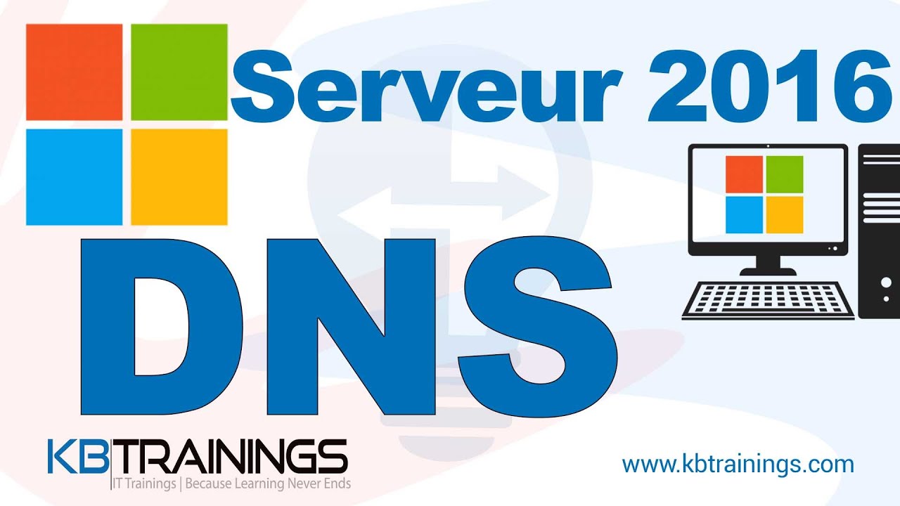 Installation du Serveur DNS sur Windows Server 2016 - YouTube