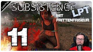 SUBSISTENCE - Lets Play Together #11 @FrittenFriseurLPs ★ 3 Monate Abstinenz, jetzt wieder Sub...