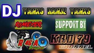 DJ YAMKO RAMBE YAMKO remixer By Raga KRD Production