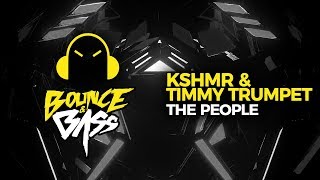 KSHMR & Timmy Trumpet - The People