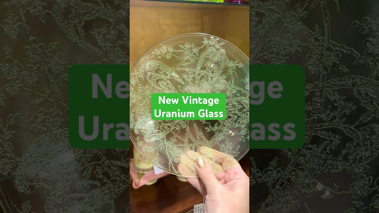 New Vintage Uranium Glass | 2025-10-29