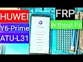 Huawei Y6 Prime ATU-L31 Frp Bypass/Google Account Remove without Pc new method