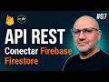 🔥 Conectar Firebase y usar Firestore – Episodio #07 | Serie API REST con Node.js y Firebase