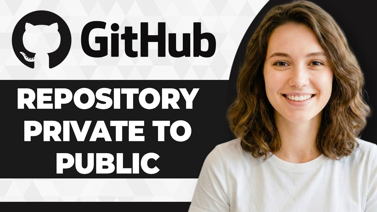 How to Change GitHub Repository from Private to Public (2026 Guide ...