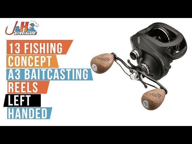 13 Fishing Concept A3 Baitcasting Reel Left Handed