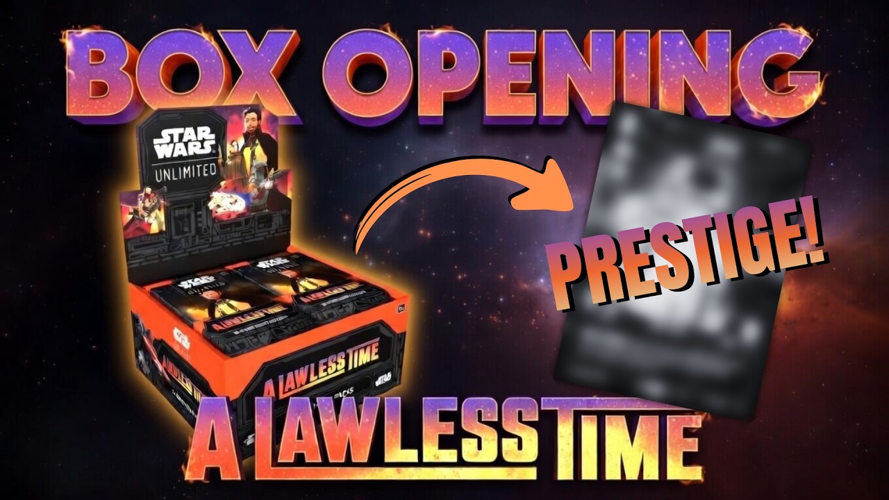 Opening a LAWLESS TIME Booster Box! - Unboxing / Star Wars