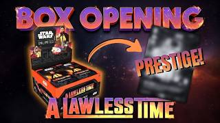 Opening a LAWLESS TIME Booster Box! - Unboxing / Star Wars