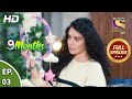 Story 9 Months Ki - Ep 3 - Full Episode - 25th November, 2020