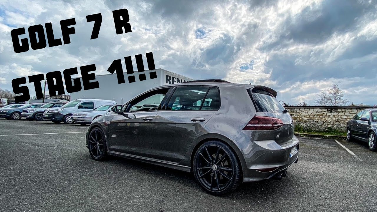 GOLF 7 R 😱🔥!!! STAGE 1 !!! UNE FOLIE !!! YouTube