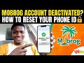 Mobrog Account Deactivated? Reset Your Phone ID 🔓