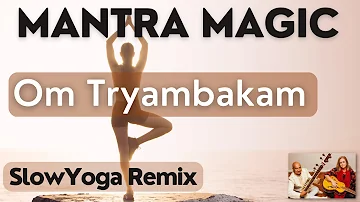 Om Tryambakam Yoga Remix - good health, happiness and a calm state of mind in the face of death.