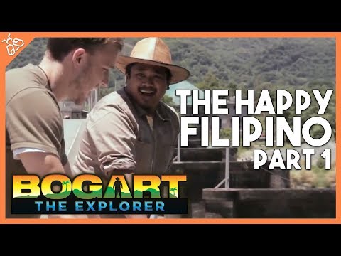 Bogart the Explorer Presents The Happy Filipino (Part 1)