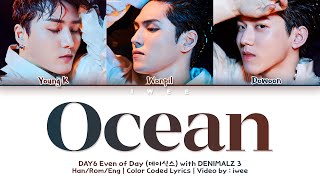 DAY6 Even Of Day (데이식스) - Ocean -Interlude 1- (With DENIMALZ 3) (Eng) Lyrics\/가사