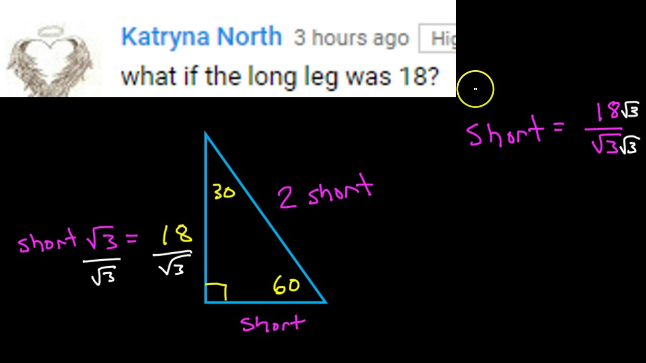 How Do You Solve A 30 60 90 Triangle If The Long Leg Is 18 Youtube