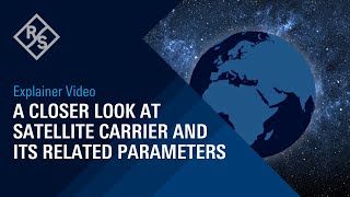 A closer look at satellite carrier and its related parameters