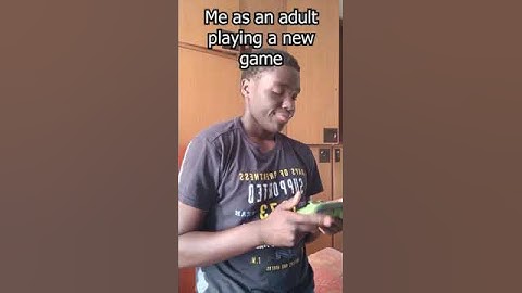 { when you play a new game.. }  #youtubeshorts