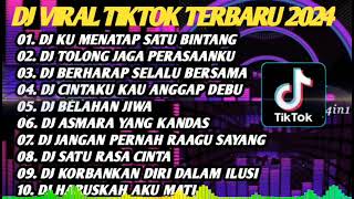 DJ VIRAL TIKTOK TERBARU 2024 - DJ KU MENATAP SATU BINTANG YANG PALING TERANG FULL ALBUM