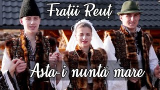 Fratii Reut - This is the big wedding 2015 | Moldovan Hora from Bucovina
