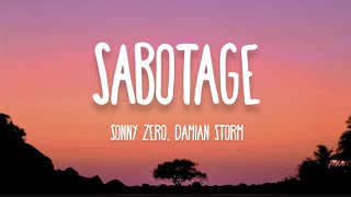 Sonny Zero  Sabotage s