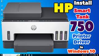 How to Download & Install HP Smart Tank 750 Printer Driver in Windows 10 PC or Laptop