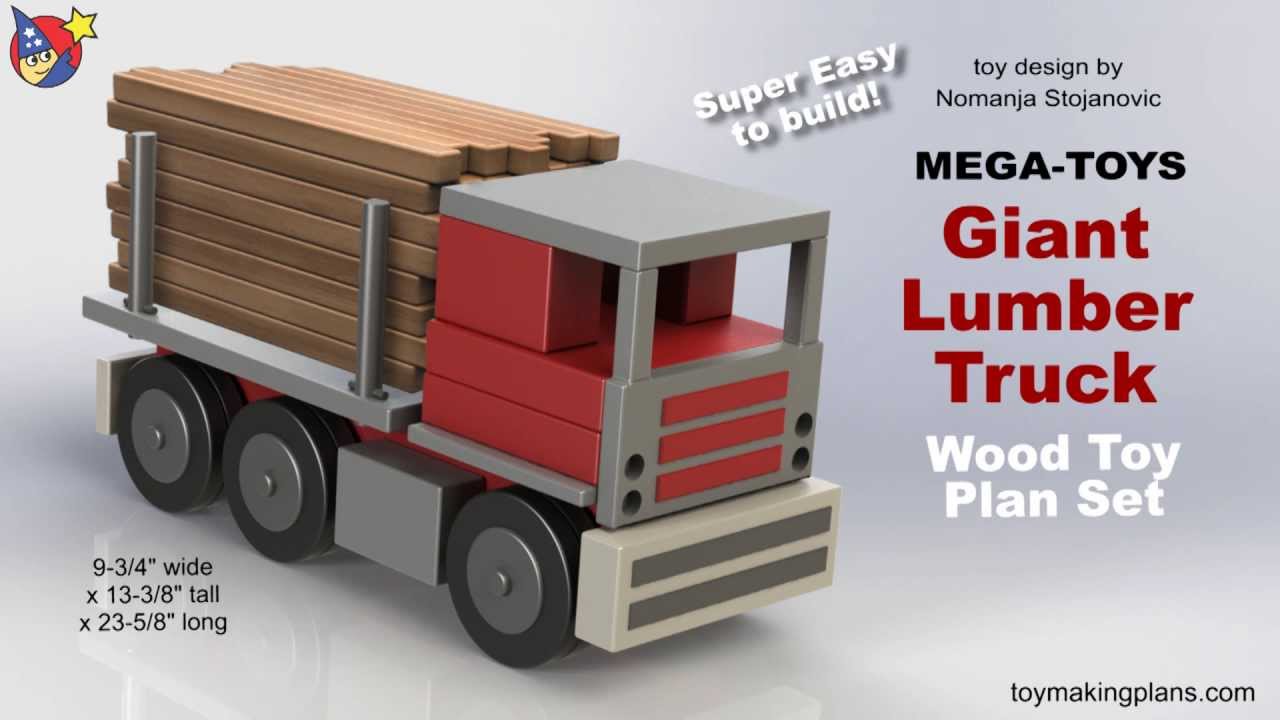Wood Toy Plan - Mega-Toys GIANT Lumber Truck - YouTube
