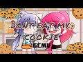 Dont eat my cookie  ft gacha keisha cookies  gcmv