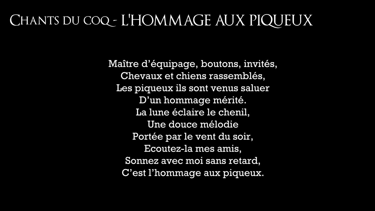 Chants du Coq - L'HOMMAGE AUX PIQUEUX