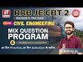 4.Civil Engineering MIX Que + PYQs for RRB JE | SSC JE | RSSB JE & PSUs AE/JE Preparation |ZONE TECH