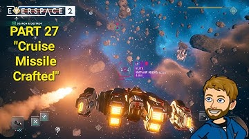 "Cruise Missile Crafted" Everspace 2 PS5 Playthrough Part 27