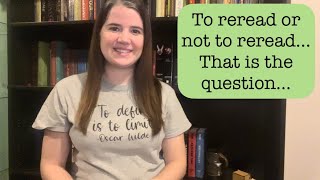 Should you reread books? by Jordan Elizabeth Borchert 81 views 3 months ago 8 minutes, 59 seconds