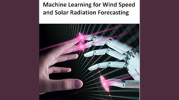 Machine Learning for Wind and Solar Forecasting