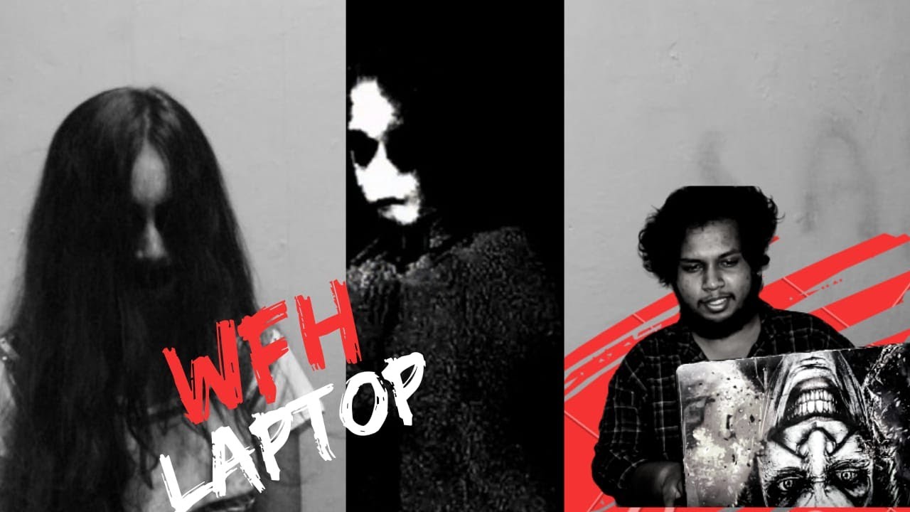 WFH  LAPTOP | Cup Cake| Horror-comedy| Sasi_Siddu