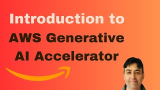 What is AWS Generative AI Accelerator