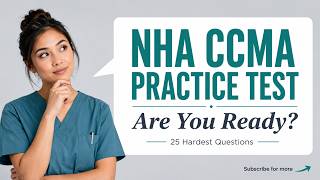 25 Hardest Certified Clinical Medical Assistant Practice Test Questions (NHA 3.0)  #medicalstudent