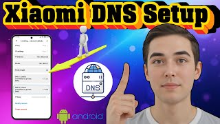 How To Change DNS Server on Xiaomi Phone - Full Guide